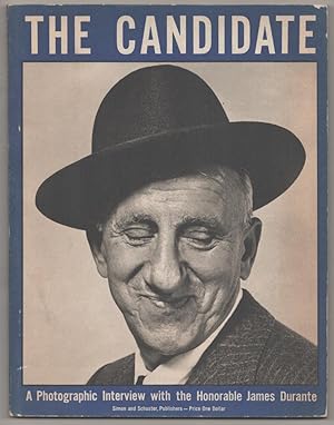 Seller image for The Candidate: A Photographic Interview with the Honorable James Durante for sale by Jeff Hirsch Books, ABAA