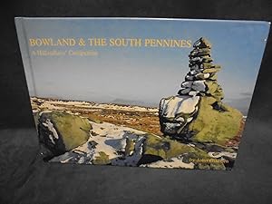 Bowland & The South Pennines A Hillwalkers' Companion