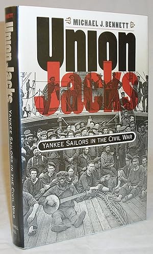Bild des Verkufers fr Union Jacks: Yankee Sailors in the Civil War (Civil War America) zum Verkauf von Baltimore's Best Books