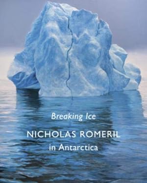 Bild des Verkufers fr Breaking Ice, Antarctica zum Verkauf von WeBuyBooks