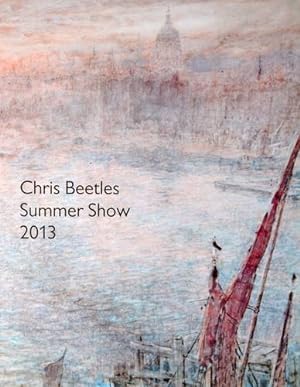 Seller image for Chris Beetles Summer Show 2013 for sale by WeBuyBooks
