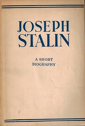 Bild des Verkufers fr Joseph Stalin, A Short Biography zum Verkauf von UHR Books