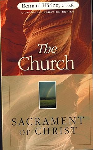 Seller image for The Church: Sacrament of Christ for sale by UHR Books