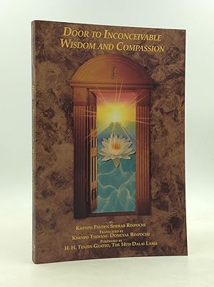Bild des Verkufers fr DOOR TO INCONCEIVABLE WISDOM AND COMPASSION zum Verkauf von Kubik Fine Books Ltd., ABAA