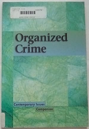 Organized Crime (Contemporary Issues Companion)