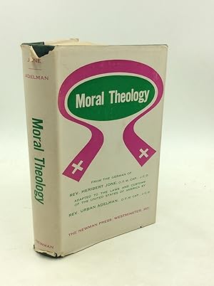 Seller image for MORAL THEOLOGY for sale by Kubik Fine Books Ltd., ABAA