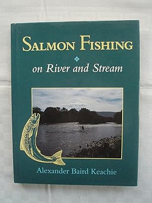 Salmon Fishing on River and Stream.