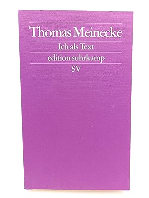 Seller image for Ich als Text Frankfurter Poetikvorlesungen for sale by Antiquariat Smock