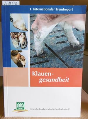 Seller image for Klauengesundheit. 1. Internationaler Trendreport. for sale by Versandantiquariat Trffelschwein