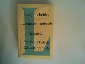 Image du vendeur pour Langenscheidts Taschenwrterbuch Spanisch. Spanisch - Deutsch / Deutsch - Spanisch. mis en vente par ANTIQUARIAT FRDEBUCH Inh.Michael Simon