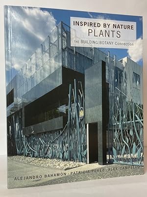 Seller image for Inspired by Nature- Plants: The Building/Botany Connection for sale by Stephen Peterson, Bookseller