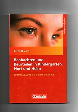 Seller image for Peter Thiesen, Beobachten und Beurteilen in Kindergarten, Hort und Heim for sale by sonntago DE
