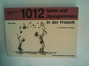 Imagen del vendedor de 1012 Spiele und bungsformen in der Freizeit a la venta por ANTIQUARIAT FRDEBUCH Inh.Michael Simon