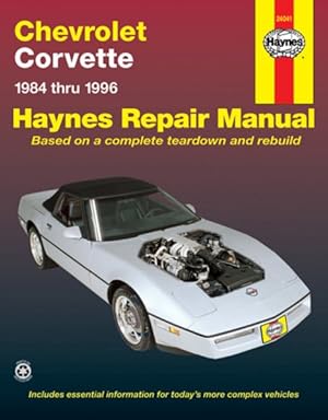 Seller image for Chevrolet Corvette Automotive Repair Manual : Models Covered : Chevrolet Corvette 1984 Through 1996 for sale by GreatBookPrices