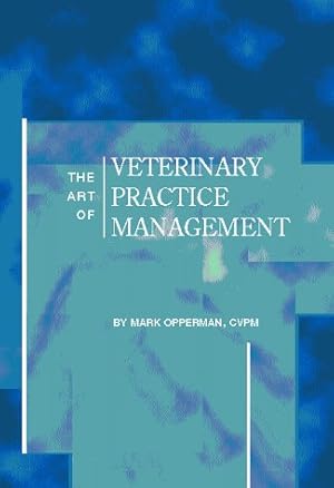 Immagine del venditore per Art of Veterinary Practice Management venduto da WeBuyBooks