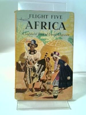 Bild des Verkufers fr Flight Five Africa zum Verkauf von World of Rare Books