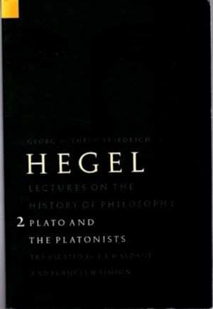 Seller image for PLATO AND THE PLATONIST: Lectures on the History of Philosophy, Volume 2 for sale by By The Way Books