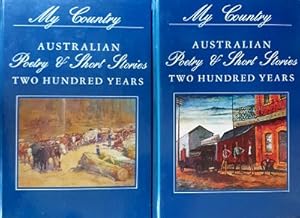 Image du vendeur pour My Country: Australian Poetry And Short Stories: Two Hundred Years. (Volume 1 & 2) mis en vente par Marlowes Books and Music