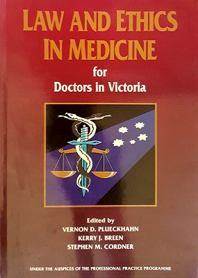 Image du vendeur pour Law And Ethics In Medicine For Doctors In Victoria mis en vente par Marlowes Books and Music