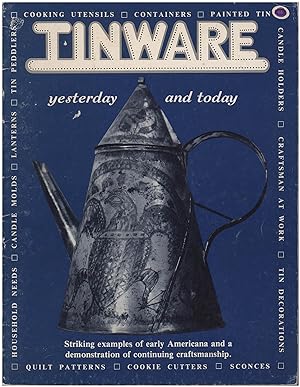 Tinware: Yesterday and Today