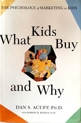 Immagine del venditore per What Kids Buy And Why venduto da Marlowes Books