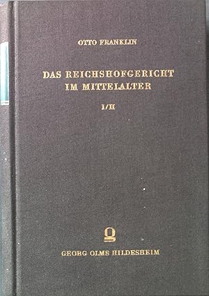 Image du vendeur pour Das Reichshofgericht im Mittelalter : 1.Buch: Geschichte; 2. & 3. Buch: Verfassung - Verfahren mis en vente par books4less (Versandantiquariat Petra Gros GmbH & Co. KG)