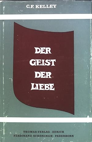 Immagine del venditore per Der Geist der Liebe : Nach der Lehre des heiligen Franz Von Sales. venduto da books4less (Versandantiquariat Petra Gros GmbH & Co. KG)