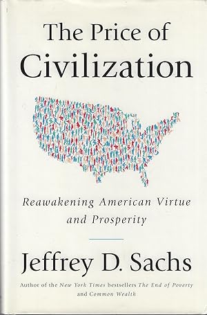 The Price of Civilization: Reawakening American Virtue and Prosperity