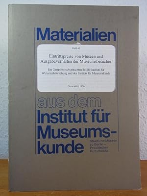 Imagen del vendedor de Eintrittspreise von Museen und Ausgabeverhalten der Museumsbesucher. Ein Gemeinschaftsgutachten des Ifo-Instituts fr Wirtschaftsforschung, Mnchen, mit dem Institut fr Museumskunde, Berlin (Materialien aus dem Institut fr Museumskunde Nr. 46) a la venta por Antiquariat Weber