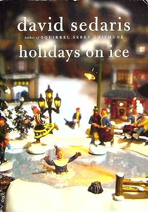 Imagen del vendedor de Holidays on Ice: With Six New Stories a la venta por Adventures Underground