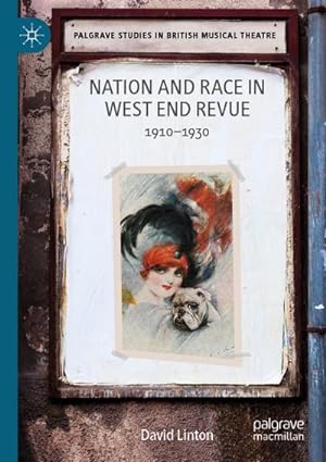 Bild des Verkufers fr Nation and Race in West End Revue : 19101930 zum Verkauf von AHA-BUCH GmbH