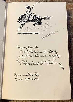 Let 'Er Buck, a Story of the Passing of the Old West, [INSCRIBED with Drawing]