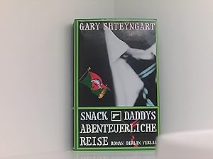 Imagen del vendedor de Snack Daddys abenteuerliche Reise a la venta por Book Broker