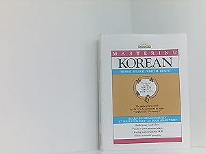 Mastering Korean: Hear It, Speak It, Write It, Read It