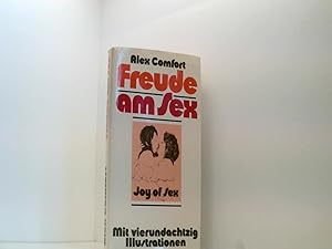 Seller image for Joy of sex = Freude am Sex. hrsg. von Alex Comfort for sale by Book Broker