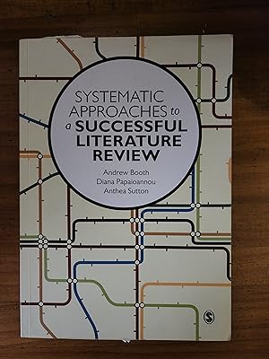 SYSTEMATIC APPROACHES TO A SUCCESSFUL LITERATURE REVIEW