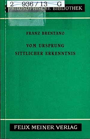 Bild des Verkufers fr Vom Ursprung sittlicher Erkenntnis Mit Einleitung und Anmerkungen herausgegeben von Oskar Kraus zum Verkauf von avelibro OHG