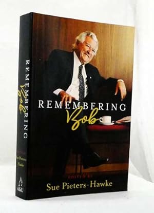 Seller image for Remembering Bob for sale by Adelaide Booksellers