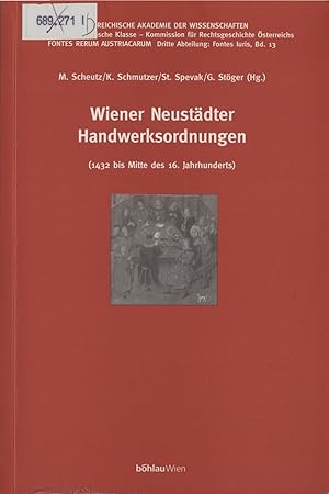Imagen del vendedor de Wiener Neust�dter Handwerksordnungen (1432 bis Mitte des 16. Jahrhunderts) a la venta por avelibro OHG