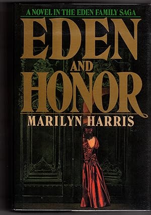EDEN AND HONOR