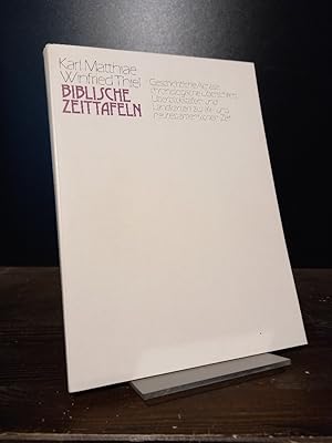 Imagen del vendedor de Biblische Zeittafeln. [Von Karl Matthiae und Winfried Thiel. Zeichnungen der Karten und Tafeln durch Sigrid Gross-Kaiser]. a la venta por Antiquariat Kretzer