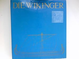 Seller image for Die Wikinger : [Mitarb.: Bertil Almgren u.a. bers. aus d. Engl.: Bodo Cichy. Ill.: Ake Gustavsson] for sale by Antiquariat Buchhandel Daniel Viertel