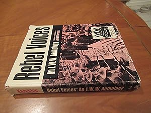 Image du vendeur pour Rebel Voices: An I.W.W. Anthology mis en vente par Arroyo Seco Books, Pasadena, Member IOBA