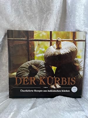 Seller image for Der Krbis berlieferte Rezepte aus italienischen Kchen for sale by Antiquariat Jochen Mohr -Books and Mohr-