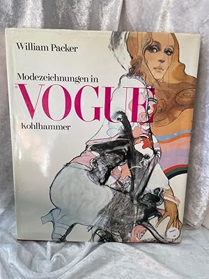 Seller image for Modezeichnungen in Vogue William Packer. Mit e. Vorw. von David Hockney. [bers. aus d. Engl.: Liselotte Mickel] for sale by Antiquariat Jochen Mohr -Books and Mohr-