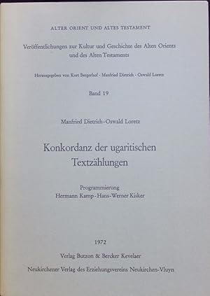 Bild des Verkufers fr Konkordanz der Ugaritischen Texterzhlungen. (= Alter Orient und Altes Testament; Bd. 19) zum Verkauf von Antiquariat Bookfarm