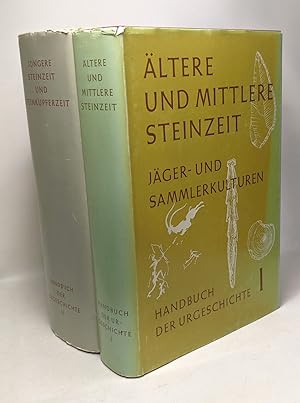 Handbuch der Urgeschichte I & 2 - Ältere und mittlere steinzeit - Jäger- und sammlerkulturen + Jü...