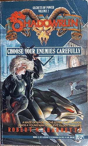Seller image for Choose Your Enemies Carefully (Shadowrun Secrets of Power Volume 2) for sale by The Book House, Inc.  - St. Louis