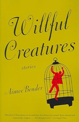 Seller image for Willful Creatures for sale by GreatBookPricesUK