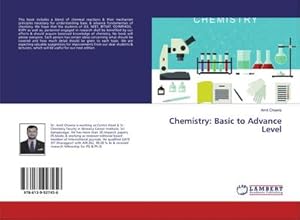 Imagen del vendedor de Chemistry: Basic to Advance Level a la venta por BuchWeltWeit Ludwig Meier e.K.